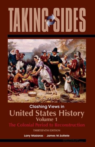 Stock image for Taking Sides : Clashing Views in United States History, Volume 1 for sale by Better World Books