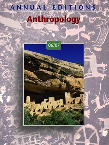 Stock image for Annual Editions: Anthropology 06/07 for sale by ThriftBooks-Dallas