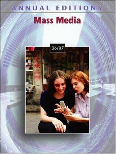Imagen de archivo de Annual Editions: Mass Media 06/07 (Thirteenth, 13th Edition) a la venta por UHR Books
