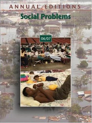 Imagen de archivo de Annual Editions: Social Problems 06/07 (Comtemporary Learning) a la venta por Books From California