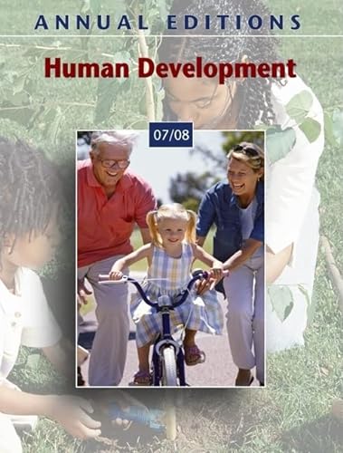 Beispielbild fr Annual Editions : Human Development 07/08 zum Verkauf von Better World Books