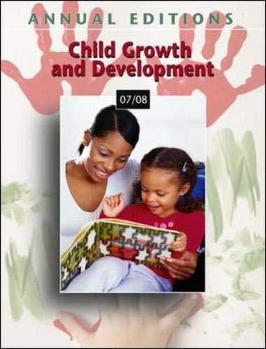 Stock image for Annual Editions: Child Growth and Development 07/08 Junn, Ellen N and Boyatzis, Chris J for sale by Textbookplaza