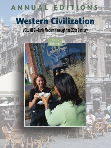 Beispielbild fr Annual Editions: Western Civilization, Volume 2: Early Modern through the 20th Century, 14/e zum Verkauf von Wonder Book