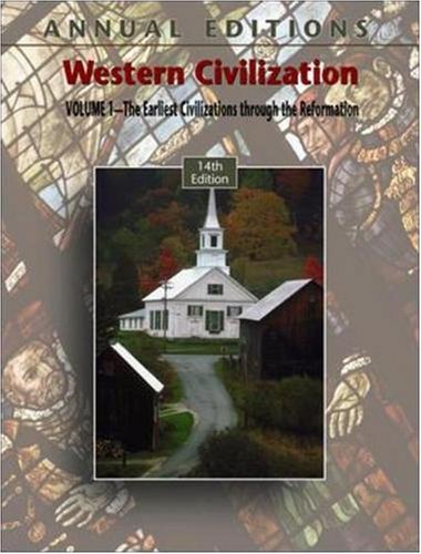 Beispielbild fr Annual Editions: Western Civilization, Volume 1: The Earliest Civilizations Through the Reformation, 14/E zum Verkauf von ThriftBooks-Dallas