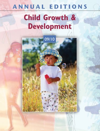 Stock image for Annual Editions: Child Growth and Development 09/10 for sale by Austin Goodwill 1101