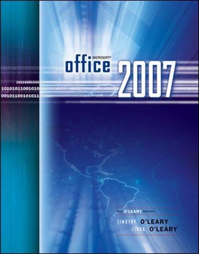 Microsoft Office 2007 (The O'leary) (9780073519166) by O'Leary, Timothy; O'Leary, Linda