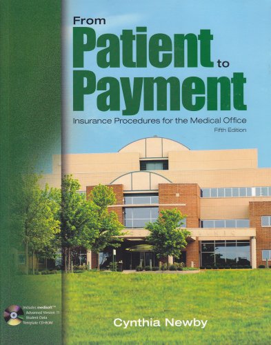 Stock image for From Patient To Payment: Insurance Procedures For The Medical Office: Fifth Edition for sale by a2zbooks