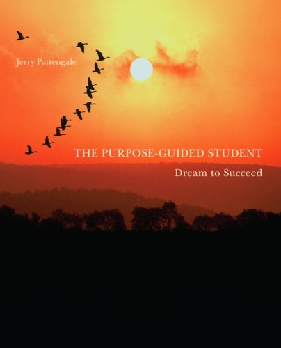 Stock image for The Purpose-Guided Student : Dream to Succeed for sale by Better World Books
