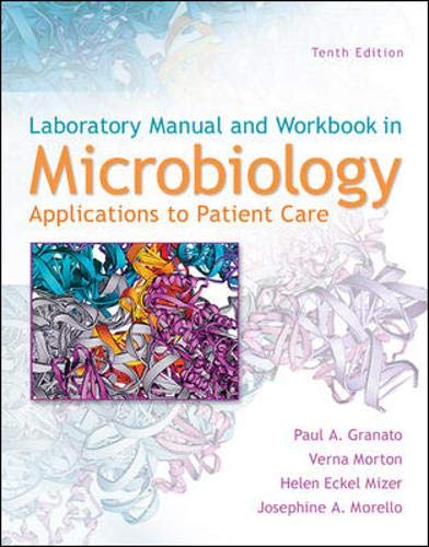 Stock image for Lab Manual and Workbook in Microbiology: Applications to Patient Care for sale by Wizard Books