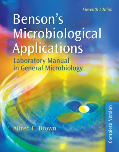 Stock image for Benson's Microbiological Applications: Laboratory Manual in General Microbiology, Complete Version (Brown, Microbioligical Applications) for sale by HPB-Red