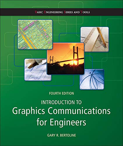 Imagen de archivo de Introduction to Graphics Communications for Engineers (Basic Engineering Series and Tools) a la venta por Zoom Books Company