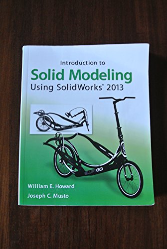 Imagen de archivo de Introduction to Solid Modeling Using SolidWorks® 2013 a la venta por BooksRun