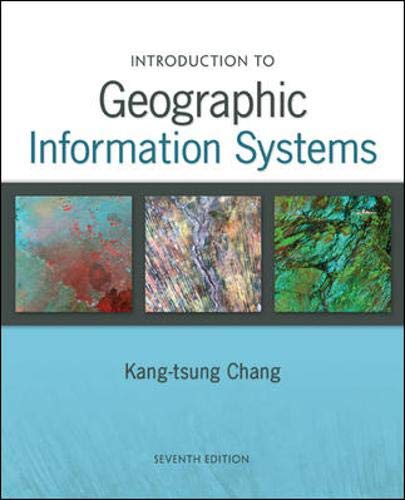 Stock image for Introduction to Geographic Information Systems. Kang-Tsung Chang for sale by HPB-Red
