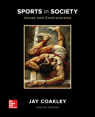 Beispielbild fr Sports in Society: Issues and Controversies zum Verkauf von Indiana Book Company