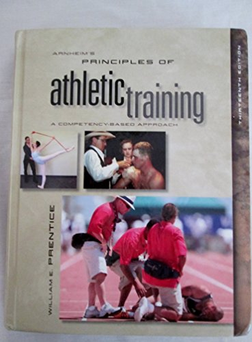 Beispielbild fr Arnheim's Principles of Athletic Training: A Competency-Based Approach zum Verkauf von Your Online Bookstore