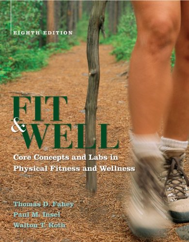 Beispielbild fr Fit Well: Core Concepts and Labs in Physical Fitness and Wellness zum Verkauf von Goodwill Books