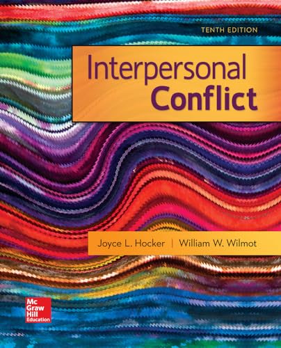 9780073523941: Interpersonal Conflict (COMMUNICATION)