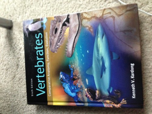 Stock image for Vertebrates: Comparative Anatomy, Function, Evolution for sale by BooksRun