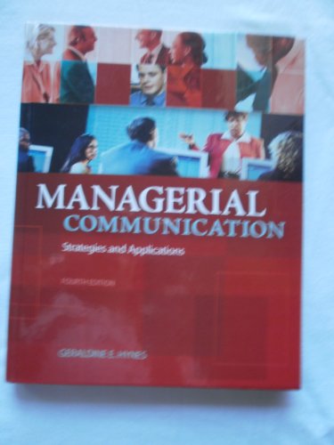 9780073525044: Managerial Communication: Strategies and Applications