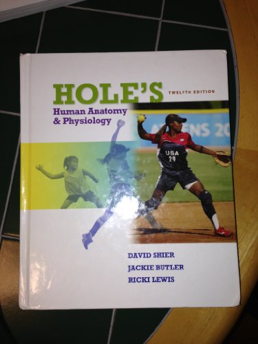 9780073525709: Hole's Human Anatomy & Physiology [Hardcover]