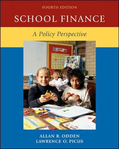 Stock image for School Finance: A Policy Perspective for sale by SecondSale