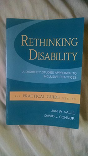 Beispielbild fr Rethinking Disability: A Disability Studies Approach to Inclusive Practices (A Practical Guide) zum Verkauf von SecondSale
