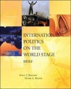 Beispielbild fr International Politics on the World Stage (Brief Edition) zum Verkauf von BookHolders
