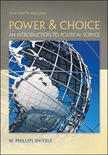 Beispielbild fr Power and Choice : An Introduction to Political Science zum Verkauf von Better World Books