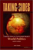 Beispielbild fr Taking Sides: World Politics : Clashing Views on Controversial Issues in World Politics zum Verkauf von Better World Books