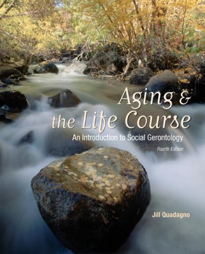 9780073528168: Aging and the Life Course: An Introduction to Social Gerontology