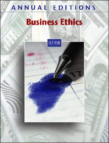 Stock image for Annual Editions: Business Ethics 07/08 for sale by Phatpocket Limited