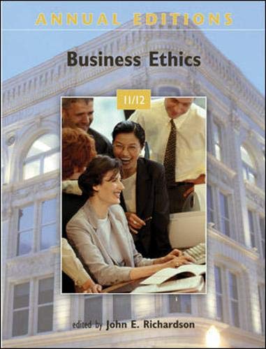 Stock image for Annual Editions: Business Ethics 11/12 for sale by Better World Books