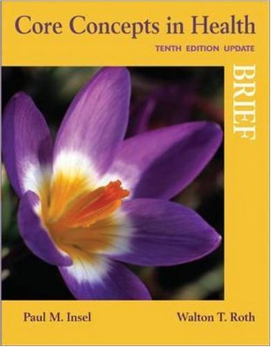 Core Concepts in Health, Brief Update (9780073529646) by Insel,Paul; Roth,Walton