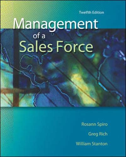 Management of a Sales Force (9780073529776) by Spiro, Rosann; Stanton, William; Rich, Gregory