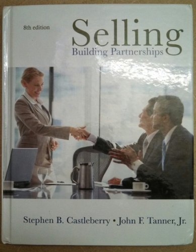 9780073530017: Selling: Building Partnerships