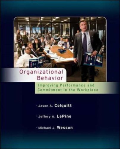 Stock image for Organizational Behavior : Improving Performance and Commitment in the Workplace for sale by Better World Books