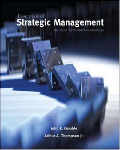 9780073530307: Essentials of Strategic Management: The Quest for Competitive Advantage