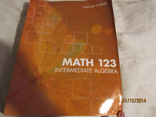 Stock image for Math 123 Intermediate Algebra (Hartnell College 2013) for sale by HPB-Red