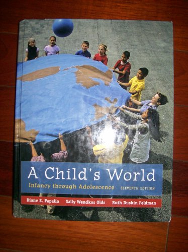 Beispielbild fr A Child's World: Infancy Through Adolescence zum Verkauf von Wonder Book