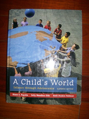 Stock image for A Child's World : Infancy Through Adolescence for sale by Better World Books: West