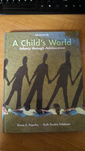 Imagen de archivo de A Child's World : Infancy Through Adolescence a la venta por Better World Books