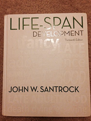 Life-Span Development, 13th Edition (9780073532097) by John W. Santrock