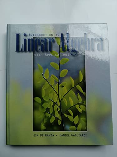 Introduction to Linear Algebra (9780073532356) by DeFranza, James; Gagliardi, Daniel