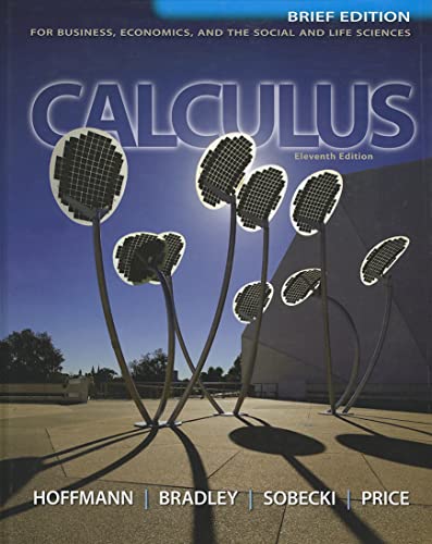 Imagen de archivo de Calculus for Business, Economics, and the Social and Life Sciences, Brief Version, Media Update a la venta por Goodwill Books