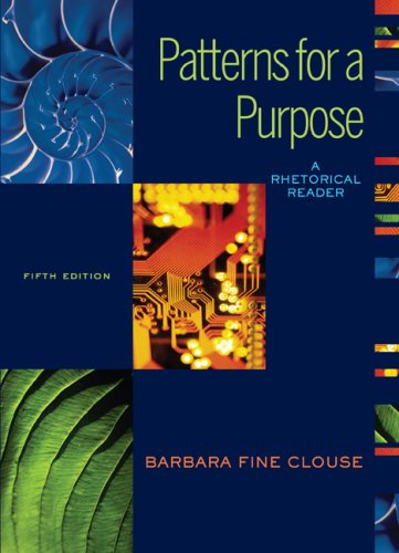 9780073533155: Patterns for A Purpose: A Rhetorical Reader