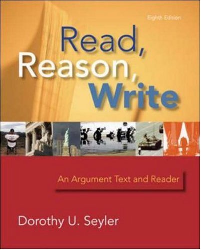 Beispielbild fr Read, Reason, Write: An Argument Text and Reader zum Verkauf von Wonder Book