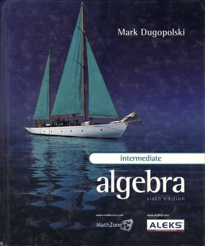Intermediate Algebra - Mark Dugopolski