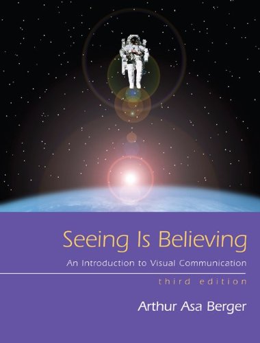 9780073534251: Seeing Is Believing: An Introduction to Visual Communication