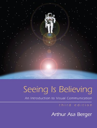 Stock image for Seeing Is Believing : An Introduction to Visual Communication for sale by Better World Books