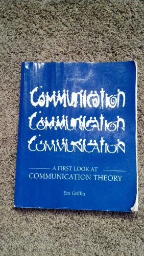 A First Look at Communication Theory (9780073534305) by Griffin, Em